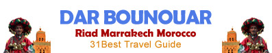 Dar Bounouar - Riad Marrakech Maroc