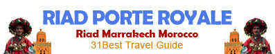 Riad Porte Royale - Riad Marrakech Maroc